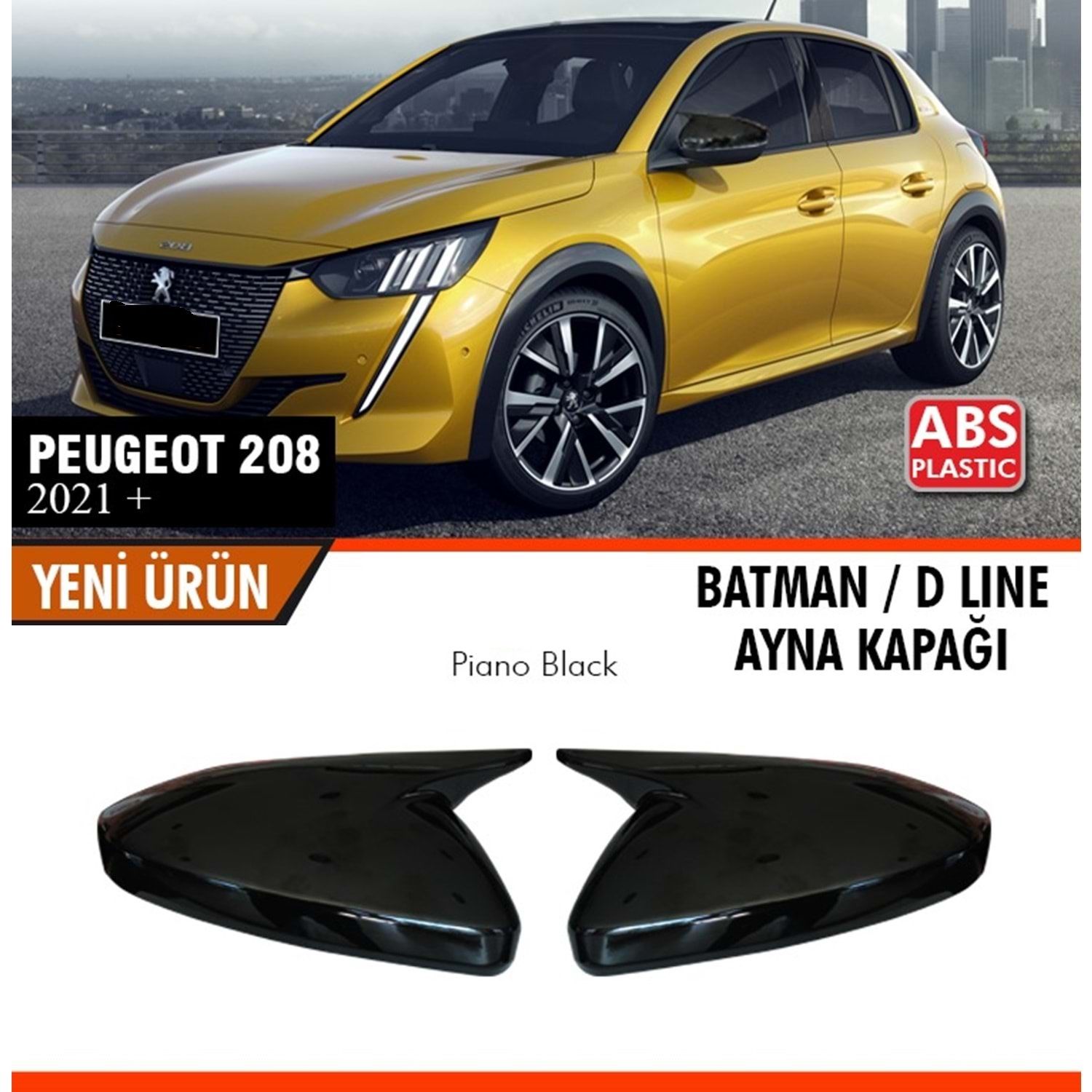 Peugeot 208 Batman Ayna Kapağı 2021 Sonrası