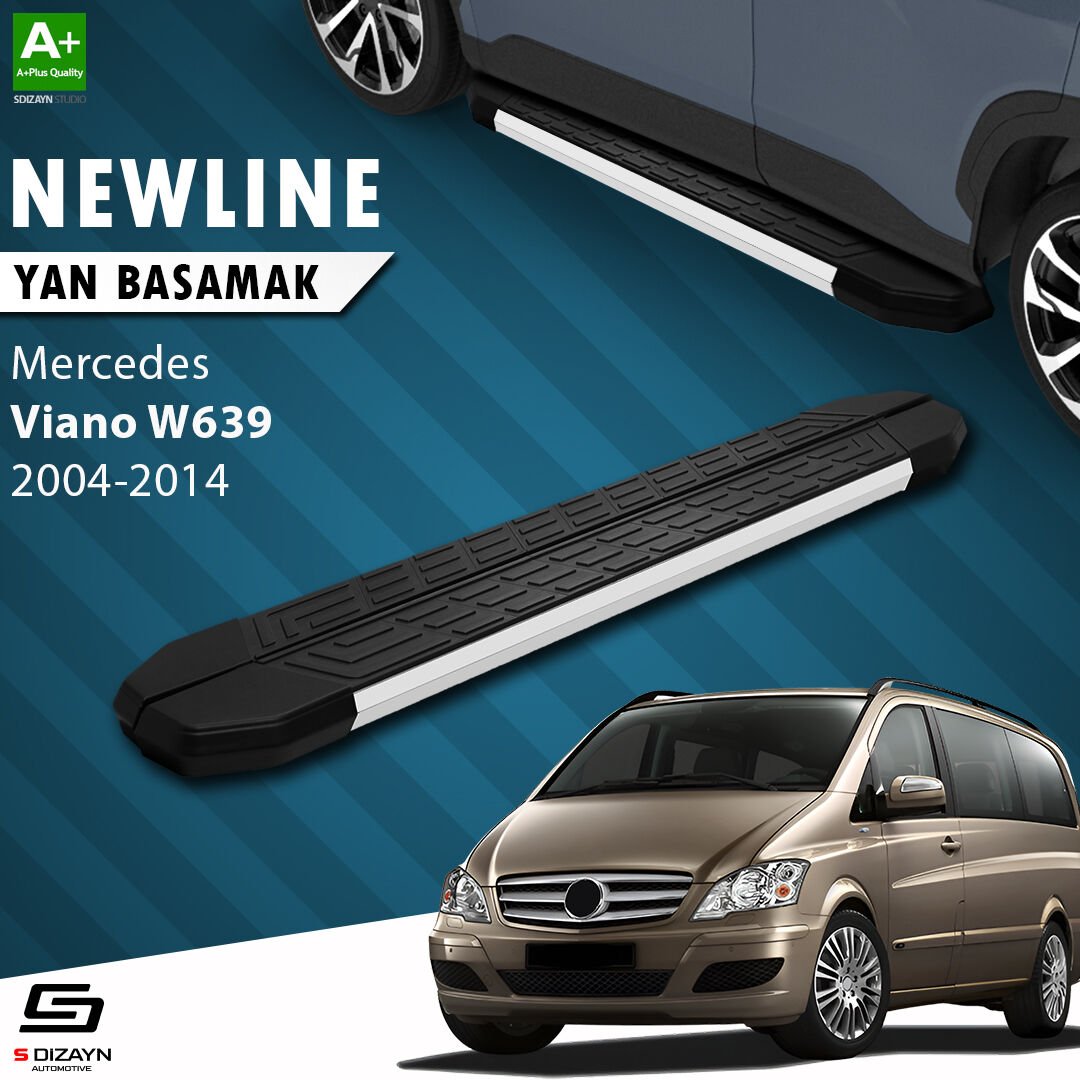S-Dizayn Mercedes Viano W639 Uzun Şase NewLine Aluminyum Yan Basamak 253 Cm 2004-2014 A+ Kalite