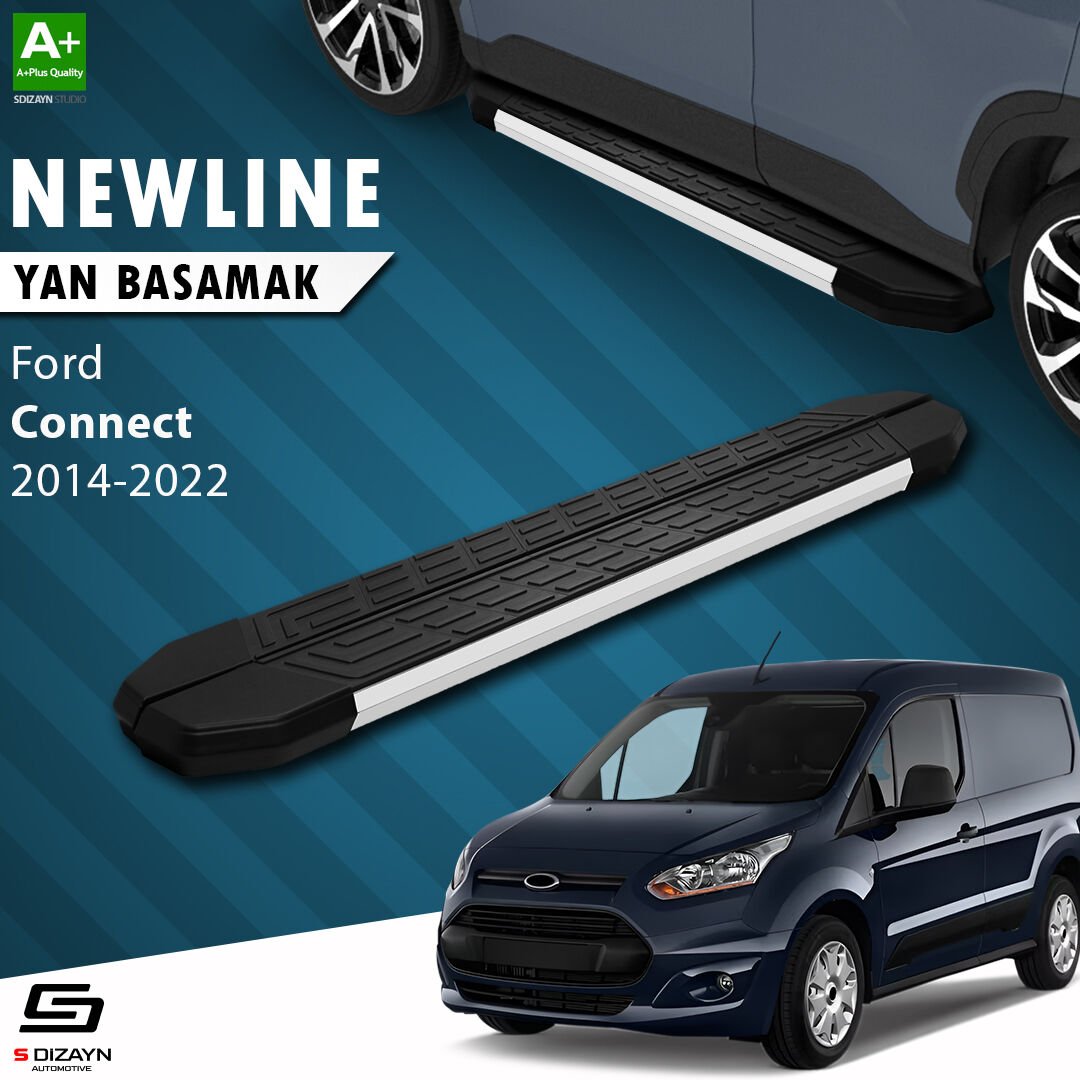 S-Dizayn Ford Connect 2 NewLine Aluminyum Yan Basamak 183 Cm 2014-2023 A+ Kalite