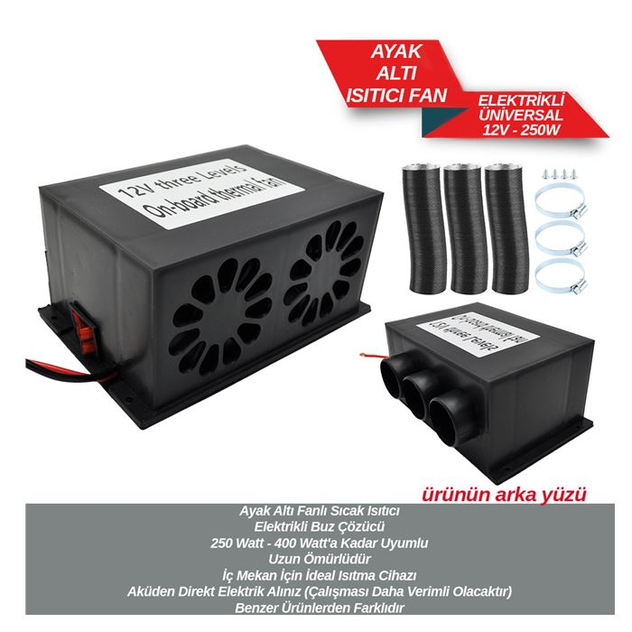 ELEKTRİKLİ FANLI ISITICI AYAK ALTI 12V 250W