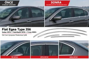 Fiat Egea Type 356 Sedan 2015+ / Hatchback 2016+ / Cross 2020+ Üst Cam Çerçevesi Paslanmaz Çelik