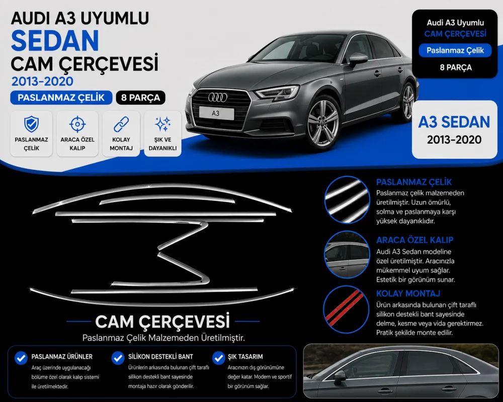 Audi A3 Uyumlu Sedan Cam Çerçevesi 2013-2020 Paslanmaz Çelik Parça