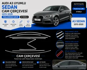 Audi A3 Uyumlu Sedan Cam Çerçevesi 2013-2020 Paslanmaz Çelik Parça