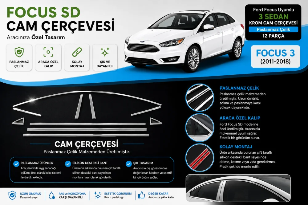 Ford Focus Uyumlu 3 Sedan Cam Çerçevesi 2011-2018 Paslanmaz Çelik Parça