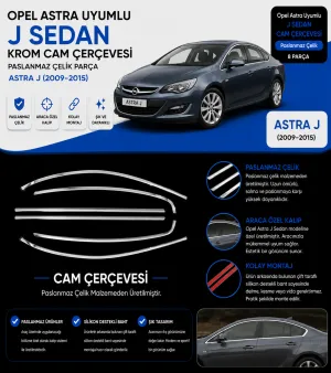Opel Astra Uyumlu J Sedan Krom Cam Çerçevesi Paslanmaz Çelik Parça  Astra J (2009-2015)