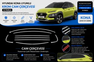 Hyundai Kona Uyumlu Krom Cam Çerçevesi 10 Parça Kona (2018+)