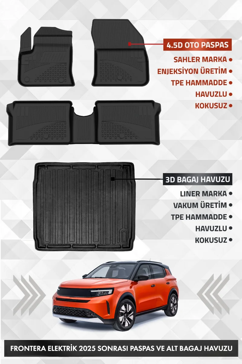 Opel Frontera Elektrikli 2025 ve Sonrası Uyumlu 4.5D Premium Havuzlu Oto paspas ve Liner ALT Bagaj