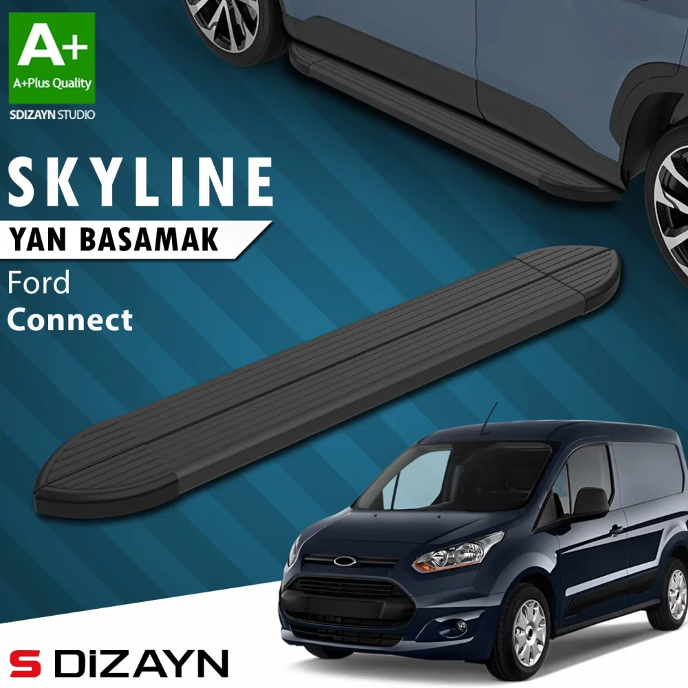S-Dizayn Ford Connect 2 Skyline Siyah Yan Basamak 183 Cm 2014-2023 A+ Kalite