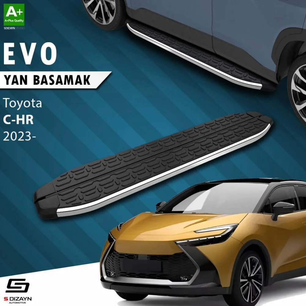 S-Dizayn Toyota C-HR 2 Evo Krom Yan Basamak 173 Cm 2023 Üzeri A+ Kalite