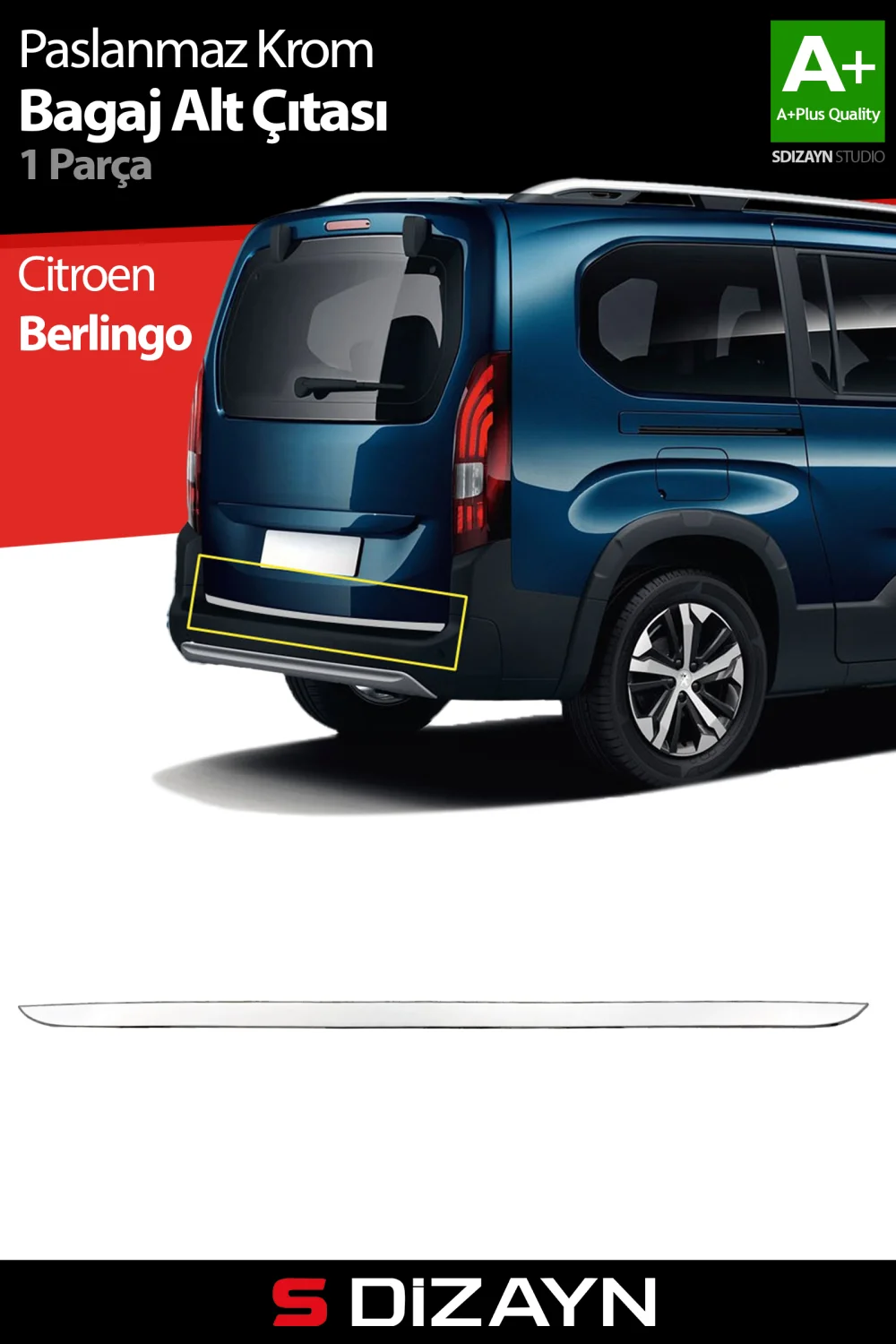 S-Dizayn Citroen Berlingo 3 Krom Bagaj Alt Çıtası 2019 Üzeri A+ Kalite