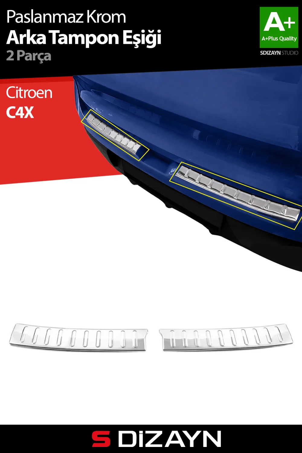 S-Dizayn Citroen C4X Krom Arka Tampon Eşiği 2 Prç. 2022 Üzeri A+ Kalite