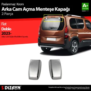 S-Dizayn Fiat Doblo Krom Arka Cam Açma Menteşe Kapağı 2 Prç 2023 Üzeri