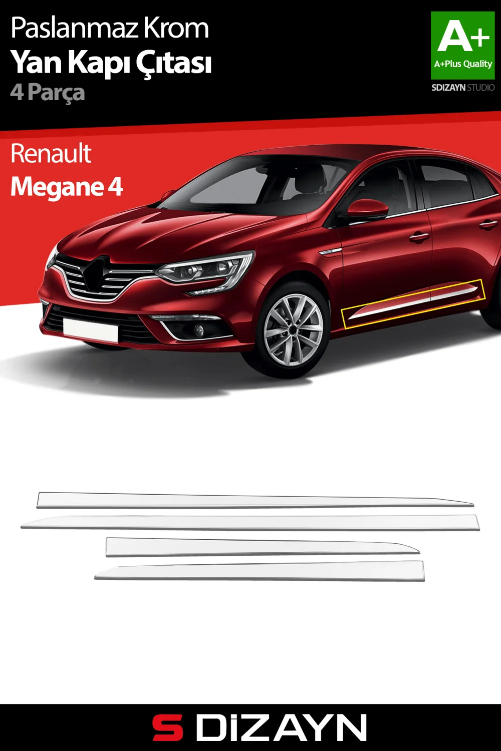 S-Dizayn Renault Megane 4 Krom Yan Kapı Çıtası 4 Prç 2016 Üzeri A+ Kalite
