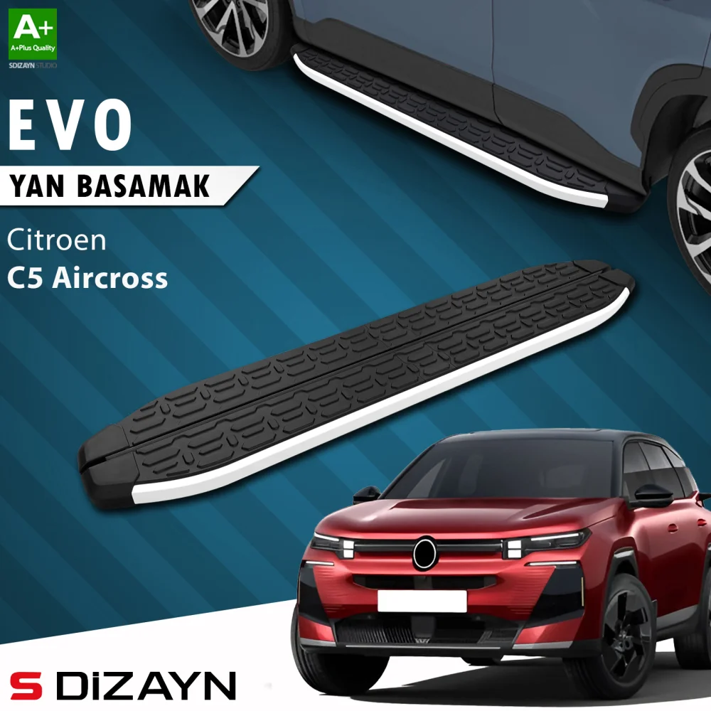 S-Dizayn Citroen E-C5 Aircross Elektrikli Evo Aluminyum Yan Basamak 193 Cm 2024 Üzeri A+ Kalite