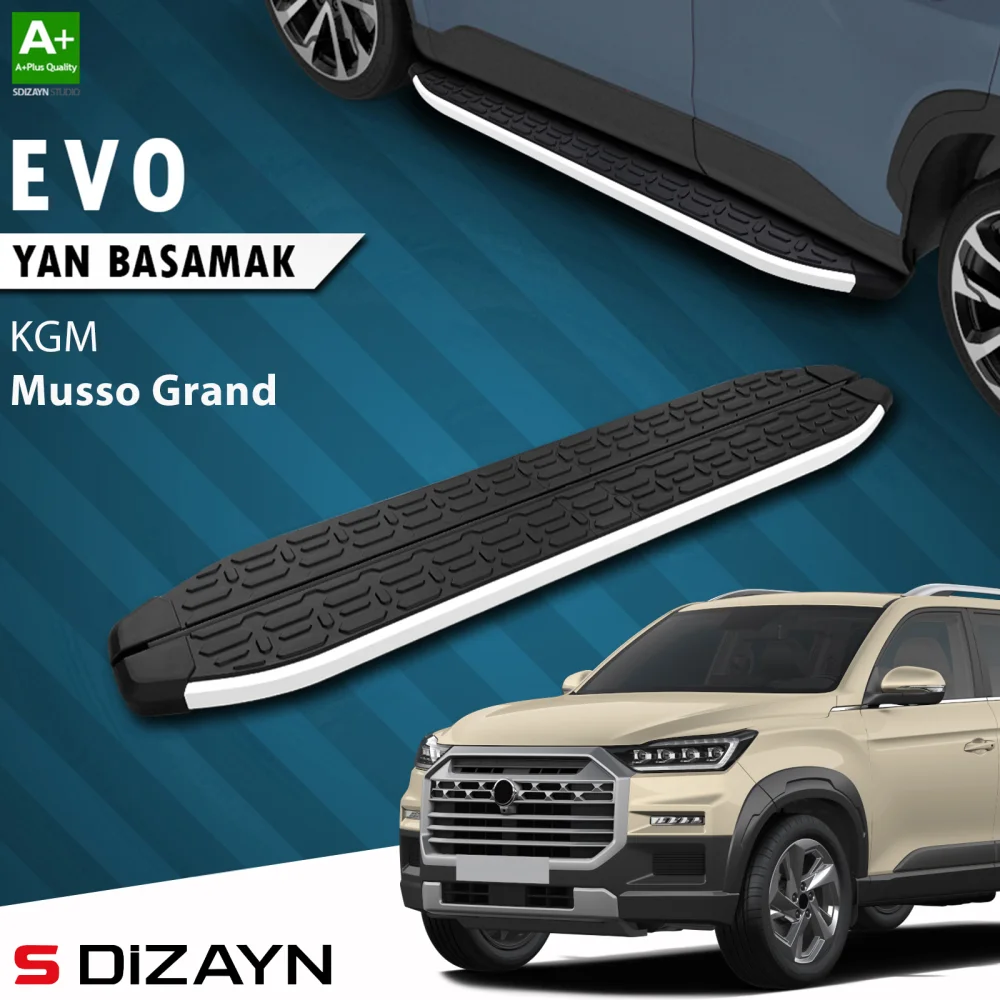 S-Dizayn KGM Musso Grand Evo Aluminyum Yan Basamak 213 Cm 2026 Üzeri A+ Kalite