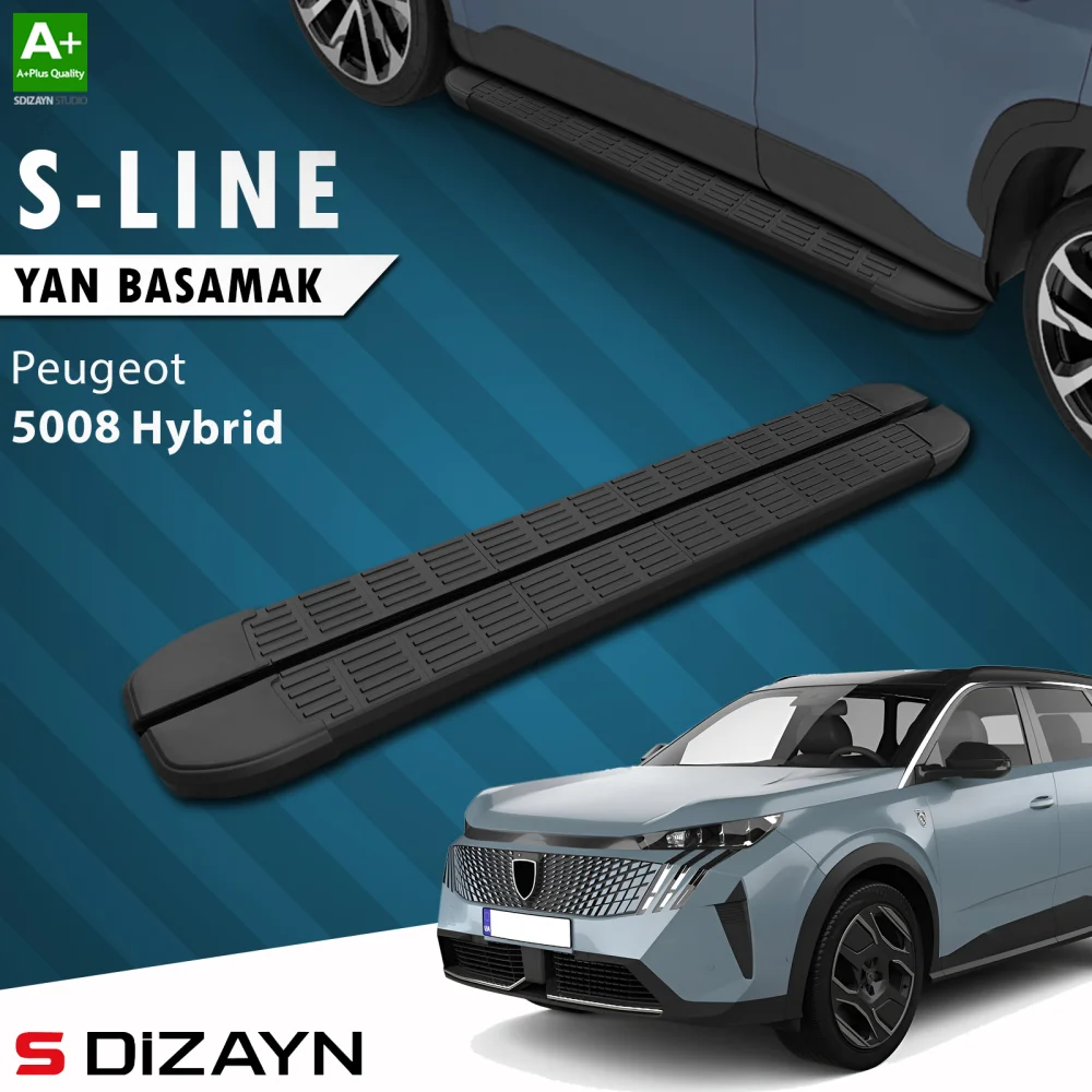 S-Dizayn Peugeot 5008 3 Hybrid S-Line Siyah Yan Basamak 203 Cm 2024 Üzeri A+ Kalite
